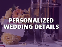 Personalized Wedding Details-